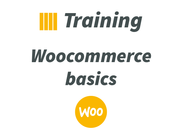 Training - WooCommerce Basics